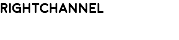 RIGHTCHANNEL
